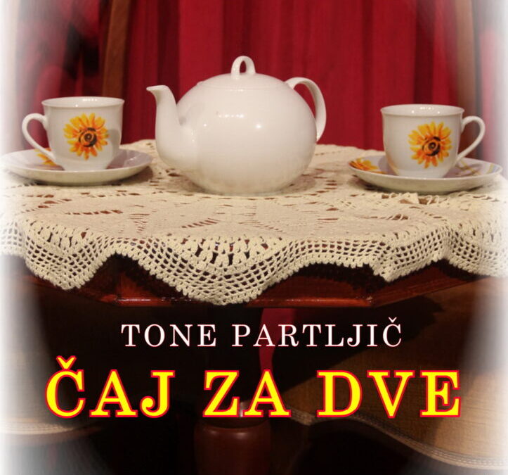 Tone Partljič: Čaj za dve